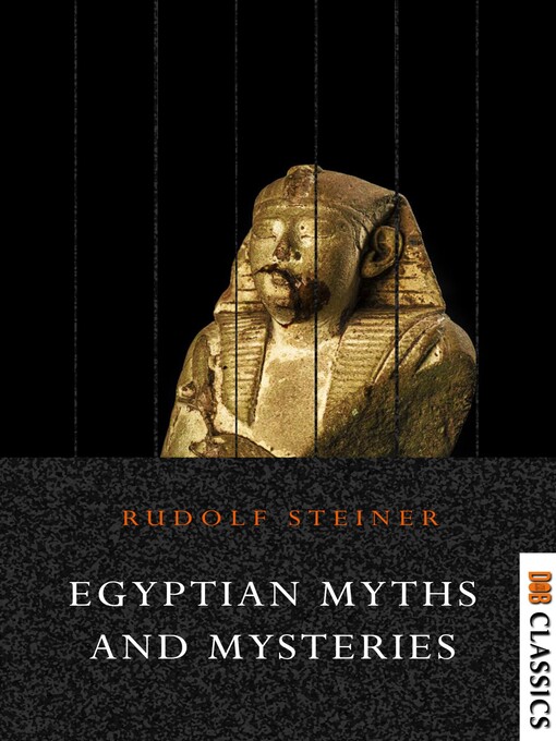 Title details for Egyptian Myths and Mysteries by Rudolf Steiner - Available